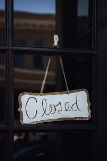 We are closed